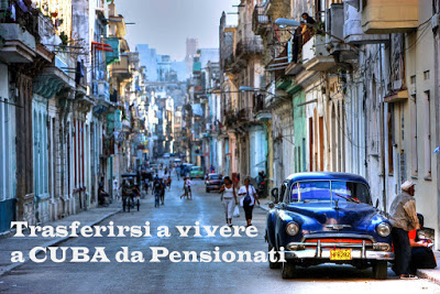 Pensionati a Cuba: trasferirsi a vivere in pensione all'estero, pro e contro