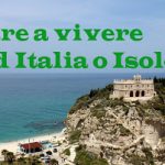 Trasferirsi a Vivere in Pensione in Sud Italia e nelle Isole: vantaggi e svantaggi